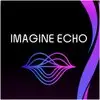 ImagineEcho